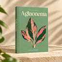 Aglaonema · Guía de cuidados (eBook)