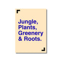 Póster tipográfico Jungle, Plants, Greenery & Roots en letras azules sobre fondo crema